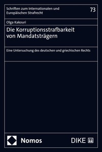 Die Korruptionsstrafbarkeit von Mandatsträgern