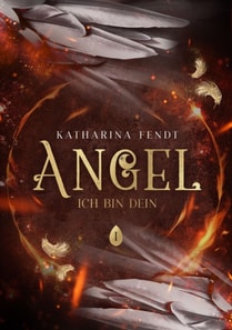 Angel - Ich bin Dein