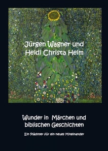 Wunder in Märchen und biblischen Geschichten