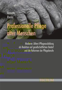 Professionelle Pflege alter Menschen