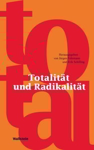 Totalität und Radikalität