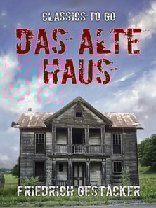 Das alte Haus