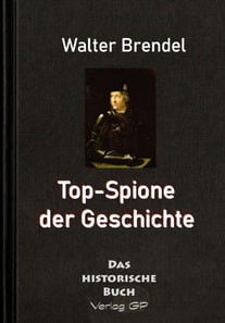 Top-Spione der Geschichte
