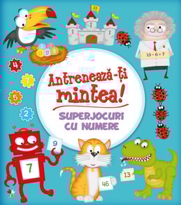 Antreneaza-ti Mintea! Superjocuri Cu Numere