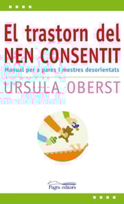 El trastorn del nen consentit