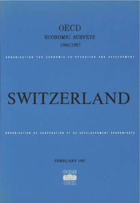 OECD Economic Surveys: Switzerland 1987