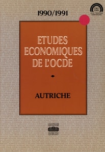 Etudes economiques de l'OCDE : Autriche 1991
