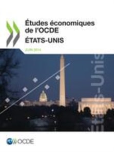 Etudes economiques de l'OCDE : Etats-Unis 2014