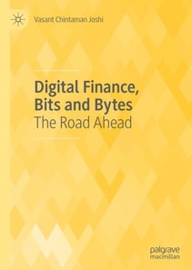 Digital Finance, Bits and Bytes