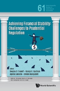 Achieving Financial Stability: Challenges To Prudential Regulation