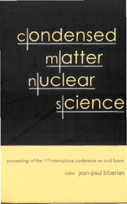 Condensed Matter Nuclear Science - Proceedings Of The 11th International Conference On Cold Fusion