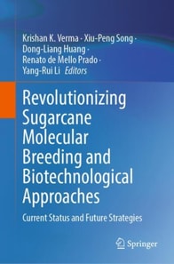 Revolutionizing Sugarcane Molecular Breeding and Biotechnological Approaches