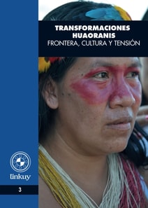 Transformaciones Huaoranis