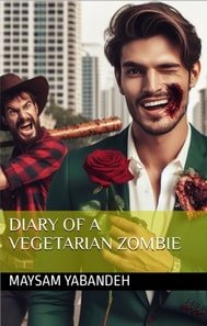 Diary of a Vegetarian Zombie