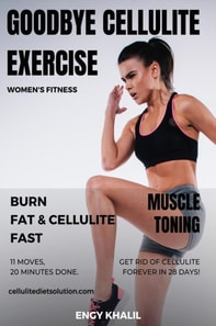 Goodbye Cellulite Exercises