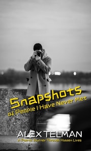 Snapshots of People I Have Never Met