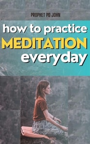 How to Practice Meditation Everyday
