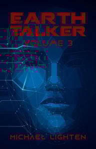 Earth Talker Volume 3