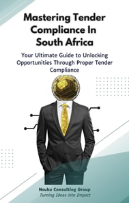 Mastering Tender Compliance In South Africa