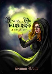 Rescue from the Orc Fortress