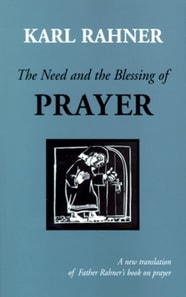 Need and the Blessing of Prayer