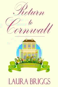 Return to Cornwall: A Prequel to Return to Cornwall the Series
