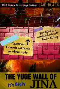 Yuge Wall of Jina: It's Bigly