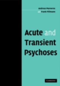 Acute and Transient Psychoses