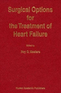 Surgical Options for the Treatment of Heart Failure