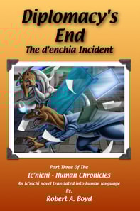 Diplomacy's End: The d'enchia Incident