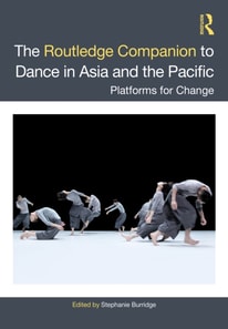 Routledge Companion to Dance in Asia and the Pacific