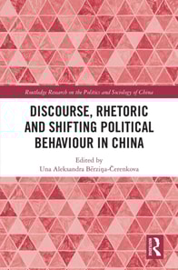 Discourse, Rhetoric and Shifting Political Behaviour in China