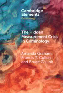 Hidden Measurement Crisis in Criminology