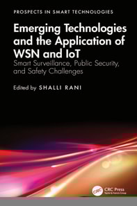 Emerging Technologies and the Application of WSN and IoT