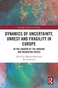 Dynamics of Uncertainty, Unrest and Fragility in Europe