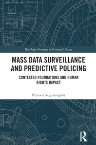 Mass data surveillance and predictive policing