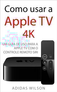 Como usar a Apple TV 4K