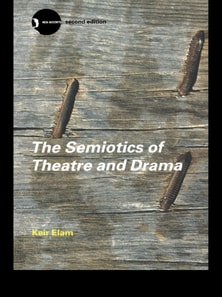 Semiotics of Theatre and Drama