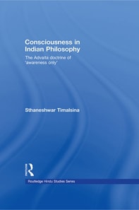 Consciousness in Indian Philosophy
