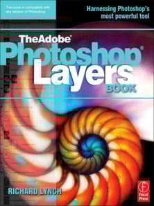 ADOBE PHOTOSHOP LAYERS BOOK