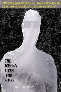 Iceman Lives for One Day