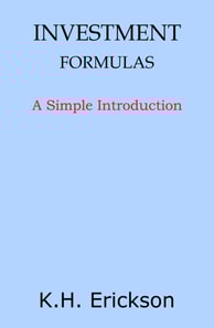 Investment Formulas: A Simple Introduction