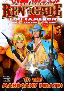 Renegade 13: The Mahogany Pirates