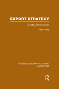 Export Strategy: Markets and Competition (RLE Marketing)