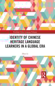 Identity of Chinese Heritage Language Learners in a Global Era