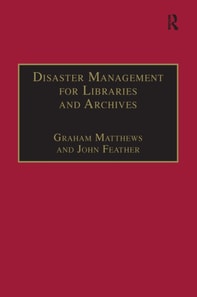 Disaster Management for Libraries and Archives