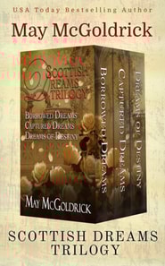 Scottish Dream Trilogy Box Set: Borrowed Dreams, Captured Dreams, and Dreams of Destiny
