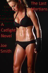 Last Martians (A Catfight Novel)