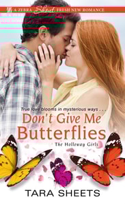Don't Give Me Butterflies