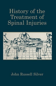 History of the Treatment of Spinal Injuries